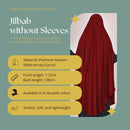 Jilbab | Khimar - Long Jilbab Without sleeves