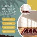 Turkish Prayer Mat - For 3 & 4 People