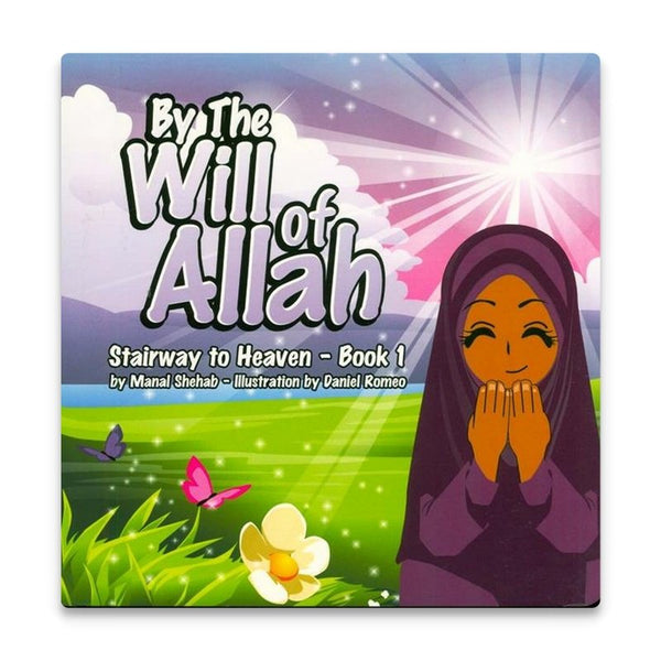 By The Will of Allah - Book 1 (Stairway to Heaven)