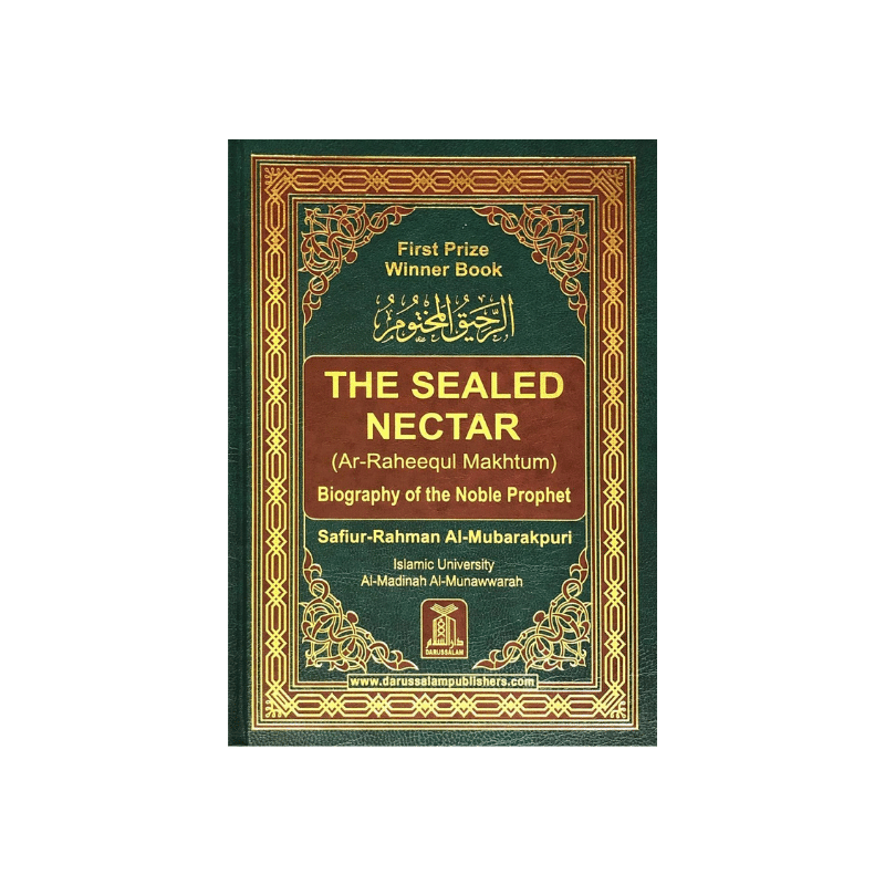 The Sealed Nectar (Ar-Raheequl Makhtum)