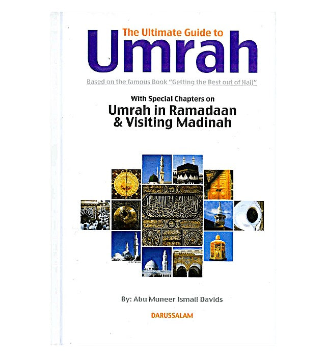 The Ultimate Guide To Umrah