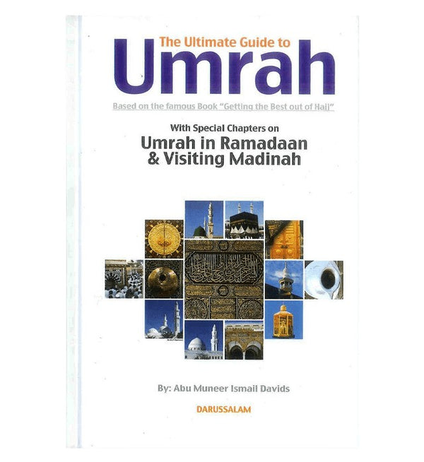 The Ultimate Guide To Umrah