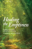 Healing The Emptiness | A Guide To Emotional & Spiritual Well-Being