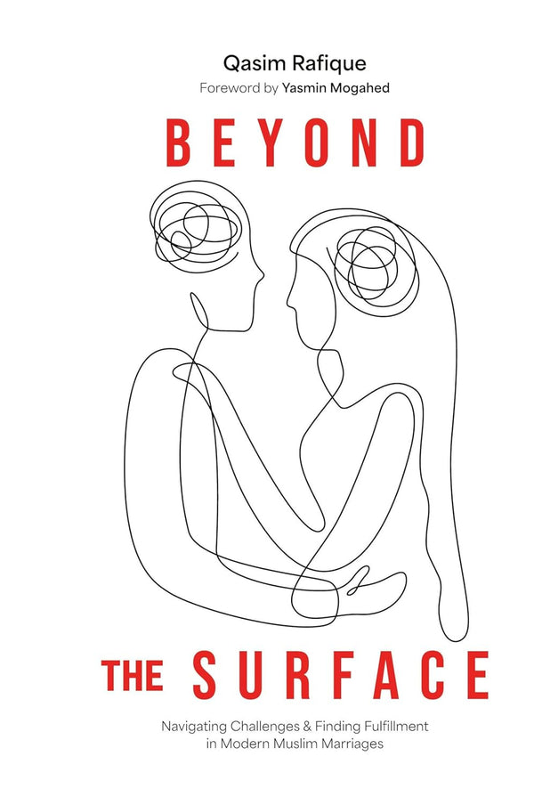 Beyond the Surface: Navigating Challenges & Finding Fulfillment in Modern Muslim Marriage