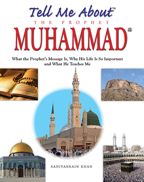 Tell Me About the Prophet Muhammad | Inspiring Seerah Storybook for Ch ...