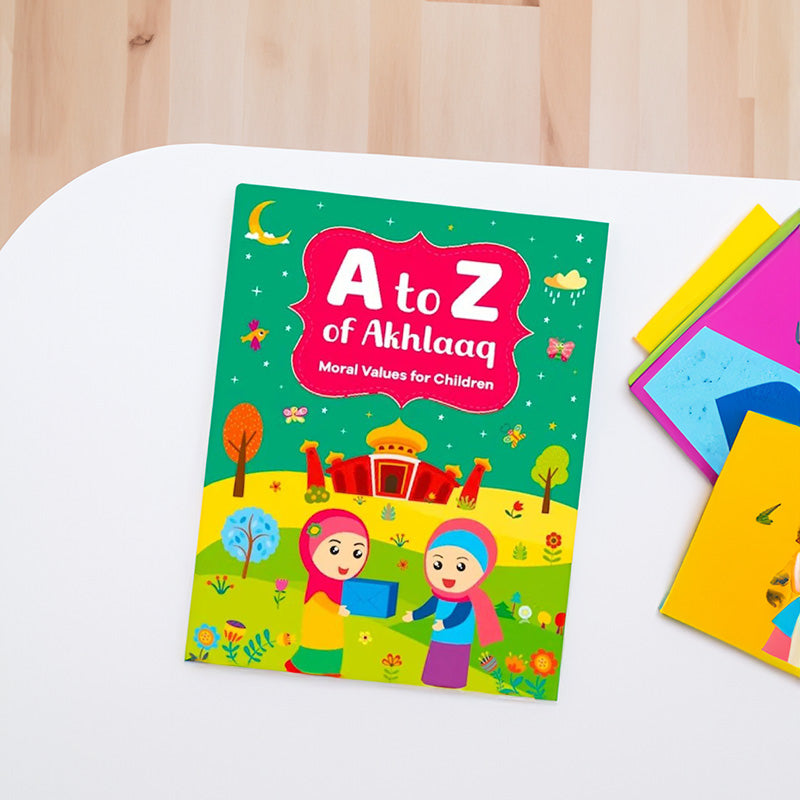 A-Z AKHLAAQ | MORAL VALUES OF ISLAM | ISLAMIC BOOKS FOR CHILDREN