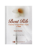 Bent Rib: A Journey Through Women’s Issues in Islam