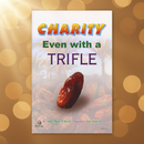 Charity Even with a Trifle – By Abdul Malik Al-Qasim