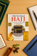 Tell Me About Hajj | Illustrated Islamic Story Book for Kids | Learn About the Journey of Hajj