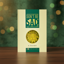 Don't Be Sad (Hardcover) – By Dr. A'id al-Qarni
