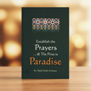 Establish the Prayers and The Prize is Paradise – By Abdul-Malik Al-Qasim
