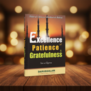 Excellence of Patience & Gratefulness – By Ibn Al-Qayyim
