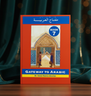 Gateway to Arabic – Book 7 | Advanced Arabic Verbs (Forms 5–10) & Practical Dialogue Exercises