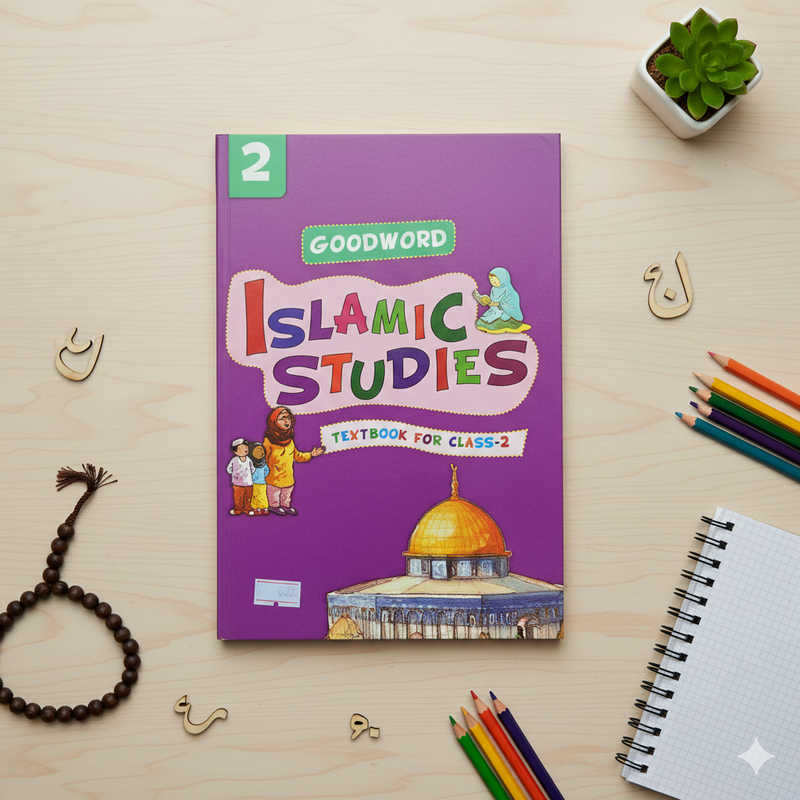Islamic Studies Textbook for Children – Class 2 | Goodword