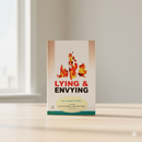 Lying and Envying