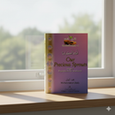 Our Precious Sprouts – Islamic Guide on Newborn Care and Family Life