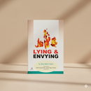 Lying and Envying