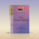 Our Precious Sprouts – Islamic Guide on Newborn Care and Family Life
