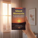 Silent Moments: The Description of Before & After Death Aspects – By Abdul-Malik Al-Qasim