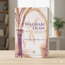 Wahhabi Islam: From Revival and Reform to Global Jihad