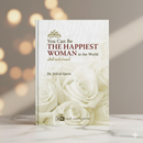 You Can Be the Happiest Woman in the World | Hard-Cover