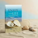 Enjoy Your Life – IPH Hardcover Edition | Personal Development & Islamic Self-Improvement Book