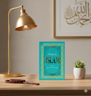 What is Islam? Compiled by Darussalam Research Division – A Comprehensive Guide to the Divine Way of Life