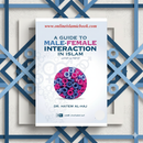 A Guide to Male–Female Interaction in Islam
