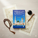 Miracles and Merits of Allah’s Messenger – Ibn Katheer’s Detailed Study of the Prophet’s Virtues & Miracles