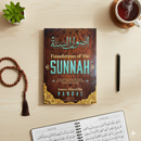 Foundation of the Sunnah by Imam Ahmad ibn Hanbal – English Translation with Arabic Text