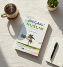 I Became a Muslim by Aysha Parry – An Inspiring Memoir of Faith & Discovery