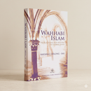 Wahhabi Islam: From Revival and Reform to Global Jihad