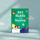 365 Hadith With Stories  Hard Cover | Islamic Stories for Children