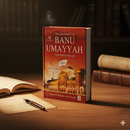 Banu Umayyah – Abridged English Translation of Al-Bidayah wan-Nihayah (Darussalam)