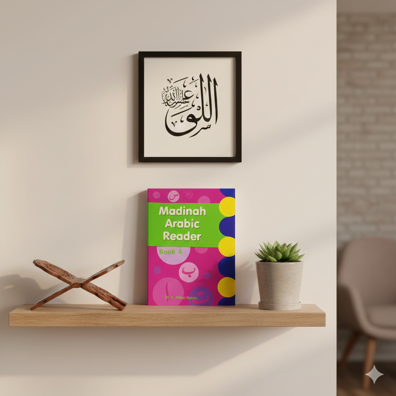 Madinah Arabic Reader Book 4 – Intermediate Classical & Quranic Arabic Grammar