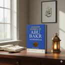 Golden Stories of Abu Bakr As-Siddeeq (RA) – Inspiring Biography of the First Caliph