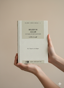 Belief in Allah – Understanding Tawheed Through the Qur’an and Sunnah