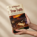 In Defence of the True Faith – Battles, Expeditions & Peace Treaties from the Seerah by Ibn Katheer