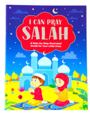I CAN PRAY SALAH | A Step by Step illustrated Guide For Your Little Ones
