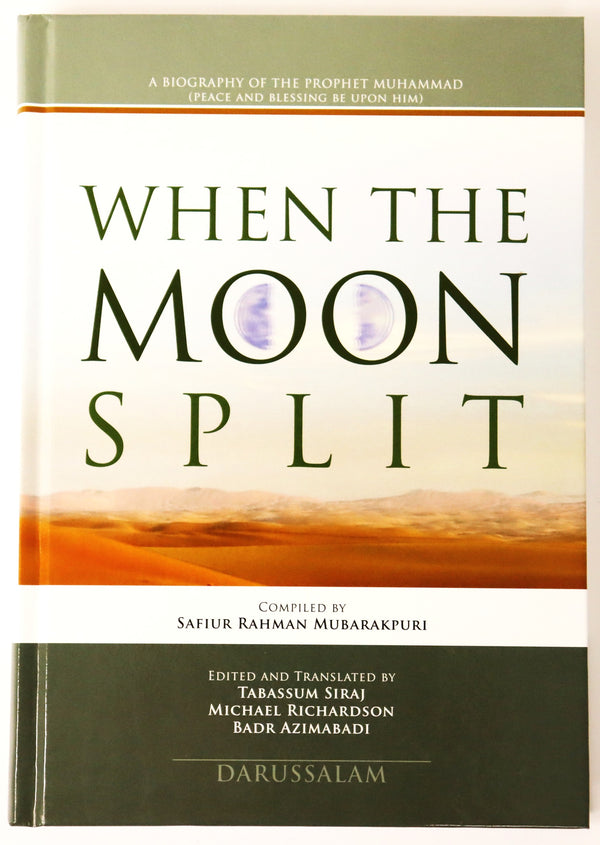 When the Moon Split – Biography of the Prophet Muhammad ﷺ
