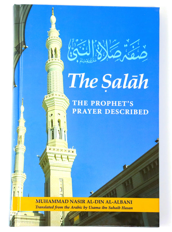 The Salaah | The Prophet's Prayer Described