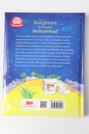 The Daughters of the Prophet Muhammad: Inspiring Stories of Zainab, Ruqqayah, Umm Kulthum, and Fatimah