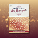 Shaikh-ul-Islam Ibn Taymiyyah – Life & Achievements (Biography by Sayyed Abul Hasan Ali Nadwi)