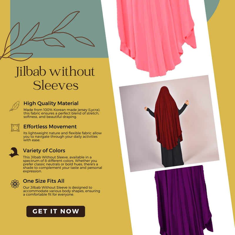 Jilbab | Khimar | Long Jilbab Without sleeves