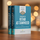 Commentary on Kitab At-Tawheed (2 Volume Set) – Explanation by Shaykh Ibn Uthaymeen