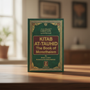 Kitab At-Tawheed – The Classic Guide to Islamic Monotheism