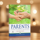 Loving Our Parents: Stories of Duties & Obligations in Islam | Islamic Book on Family Values