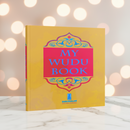 My Wudu Book – Step-by-Step Children’s Guide to Islamic Purification