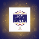 My Du'a Book – A Step-by-Step Guide for Your Child’s Du'a
