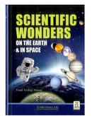 Daarusslaam - Scientific Wonders on the Earth & in Space- General Book
